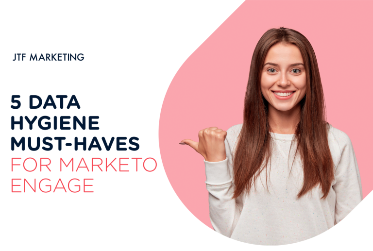 5 Data Hygiene “Must Haves” for Marketo Engage