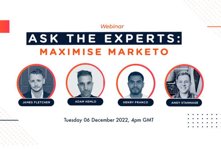 Ask the experts: Maximise Marketo