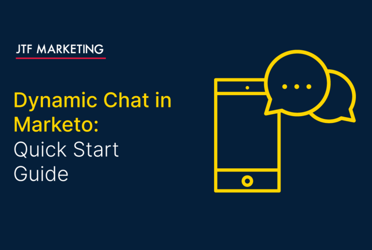 Dynamic Chat in Marketo: Quick Start Guide
