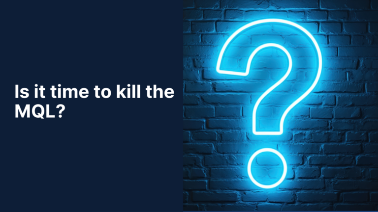 Is It Time to Kill the MQL? Or Is It Time to Redefine It?