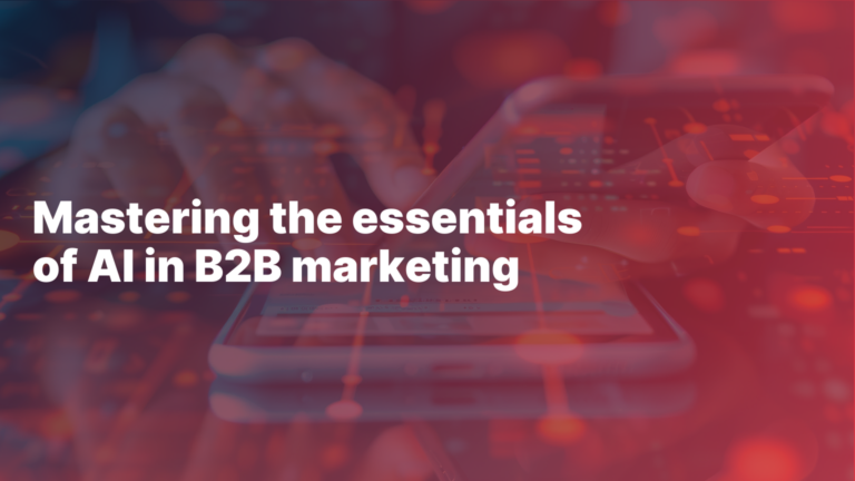 Master AI Essentials in B2B Marketing: People, Process & Procurement